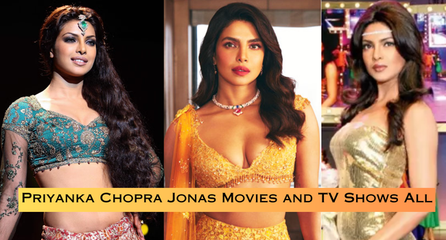 Priyanka Chopra Jonas Movies and TV Shows List