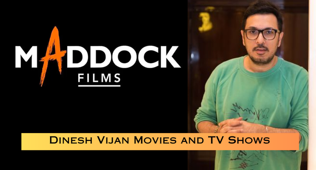 Dinesh Vijan Movies and TV Shows