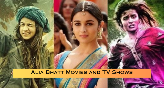 Alia Bhatt Movies and TV Shows